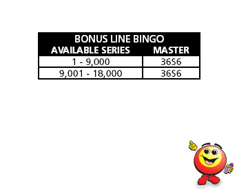BONUS LINE BINGO® - Available series