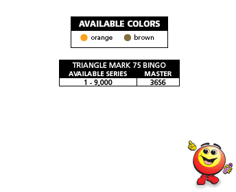 TRIANGLE MARK "75"&trade; - available color